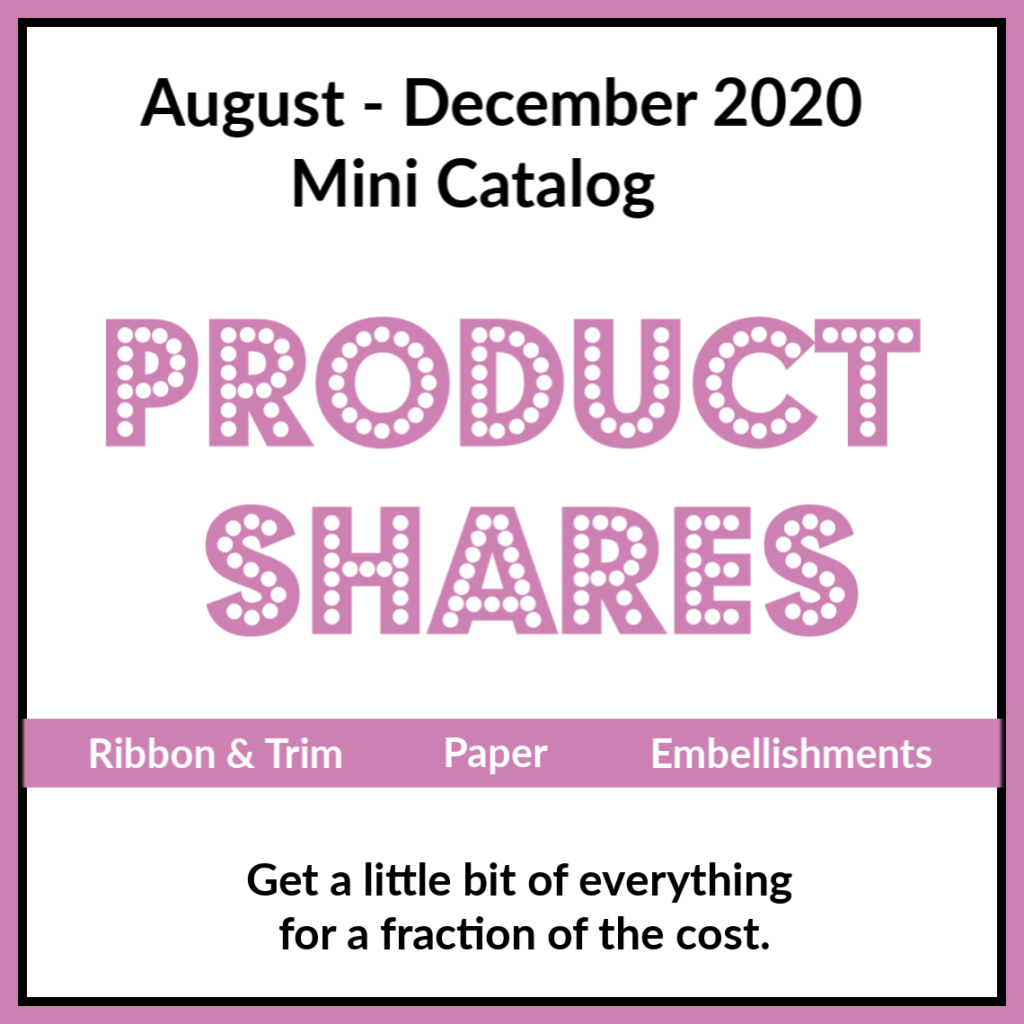 August-December 2020 Mini Catalog Product Shares